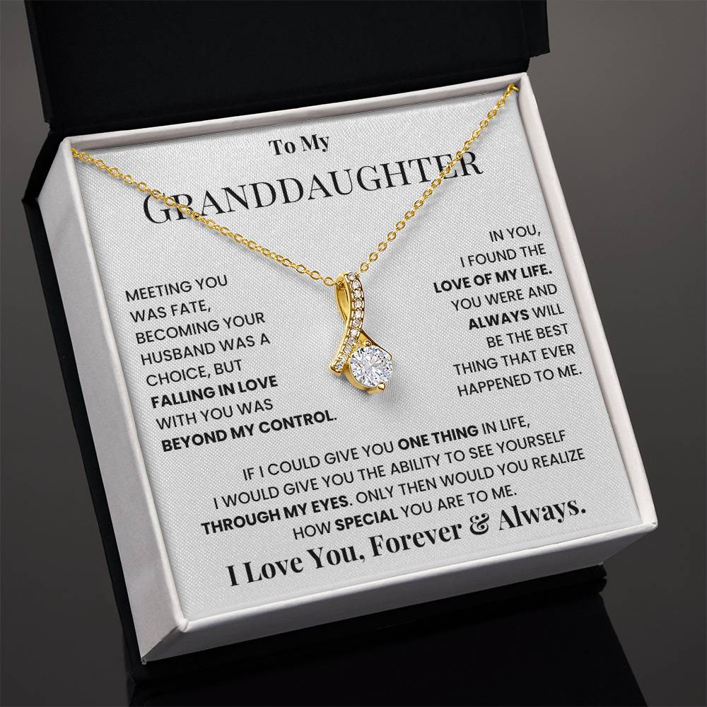 To My Granddaughter, I Love You, Forever & Always