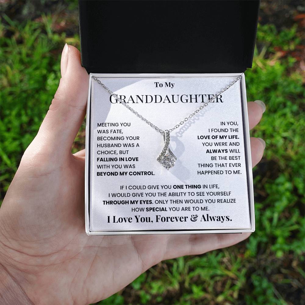 To My Granddaughter, I Love You, Forever & Always