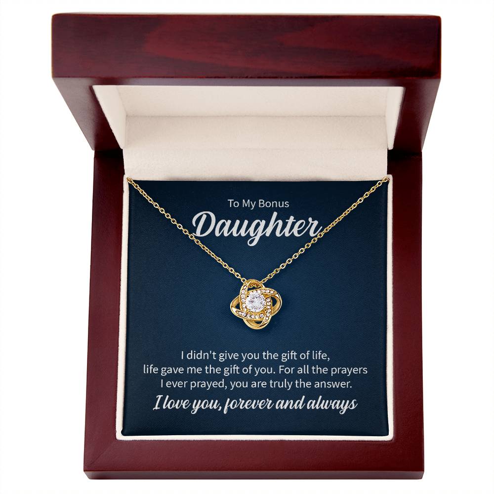 To My Bonus Daughter, Life Gave Me The Gift Of You, I Love You Forever And Always