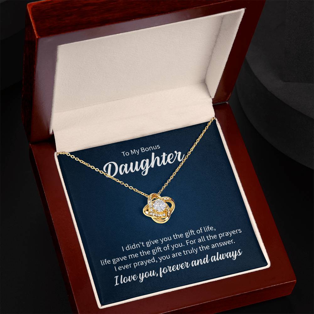 To My Bonus Daughter, Life Gave Me The Gift Of You, I Love You Forever And Always