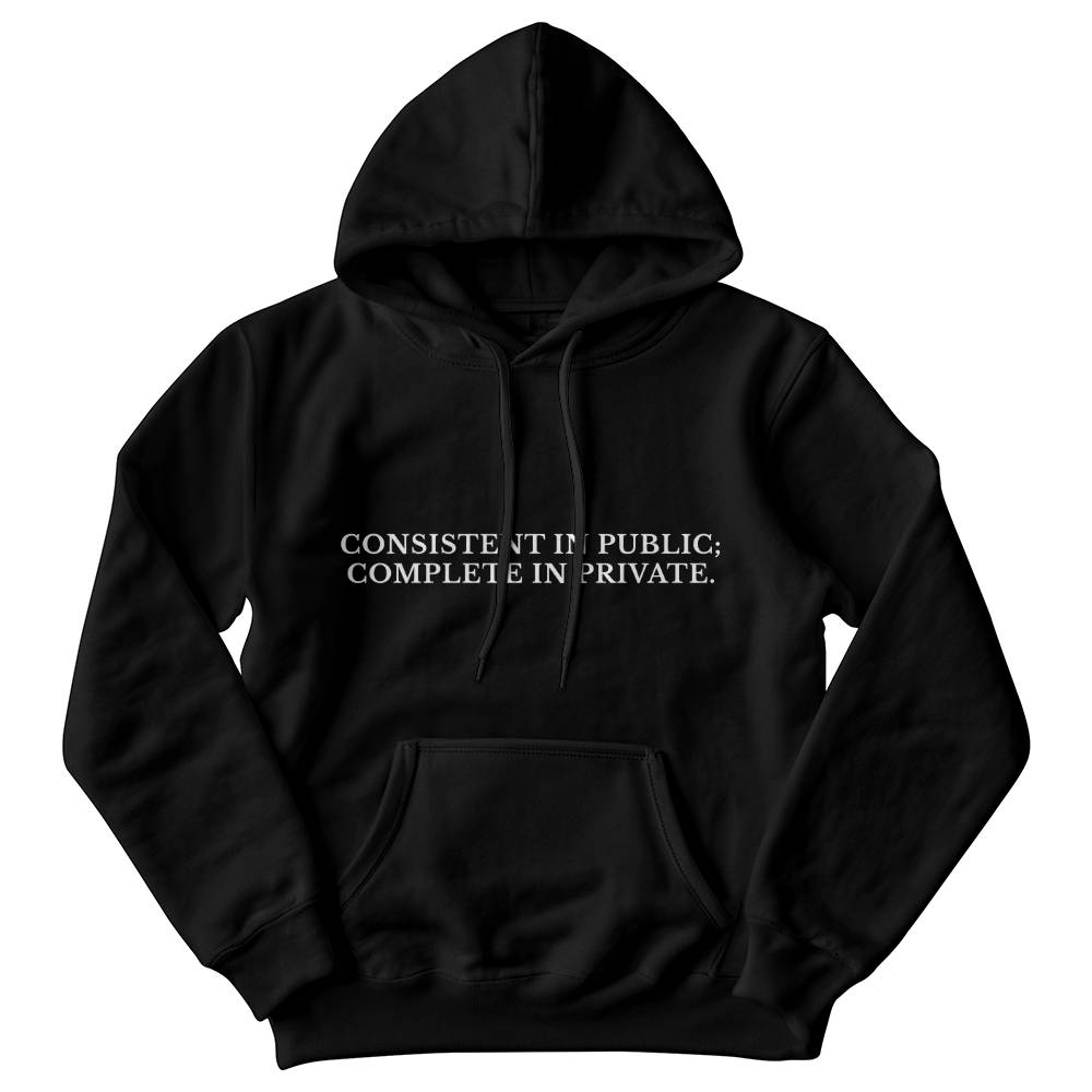Consistent in Public; Complete in Private Hoodie — Practical Outdoor Gear with a Hidden Edge