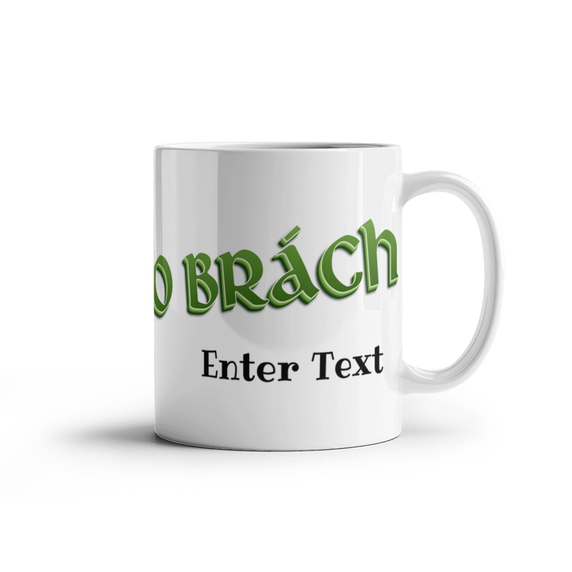 Éirinn go Brách - White Ceramic Mug
