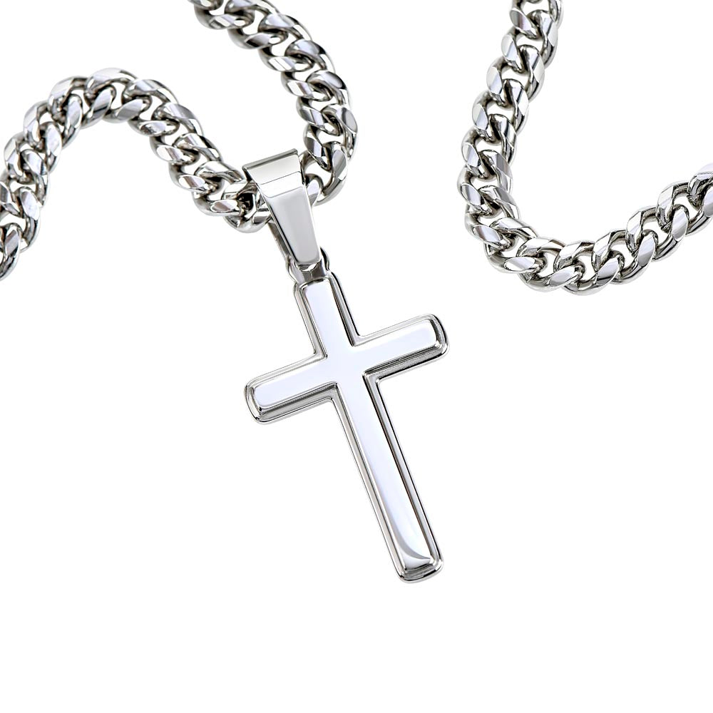 Even though i walk through the darkest valley, . . . - Psalms 23:4 - Cross with a Cuban Link Necklace