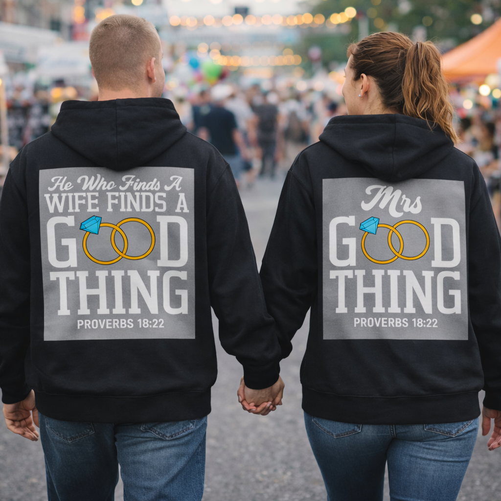 Husband & Wife Good Thing Sweatshirts - Proverbs 18:22 (black)