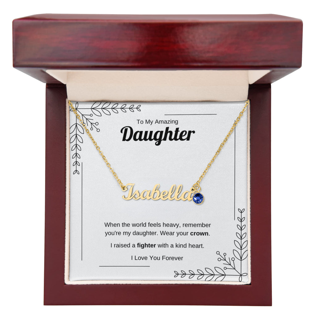 Wear Your Crown | Custom Name Necklace with Birthstone for Daughter