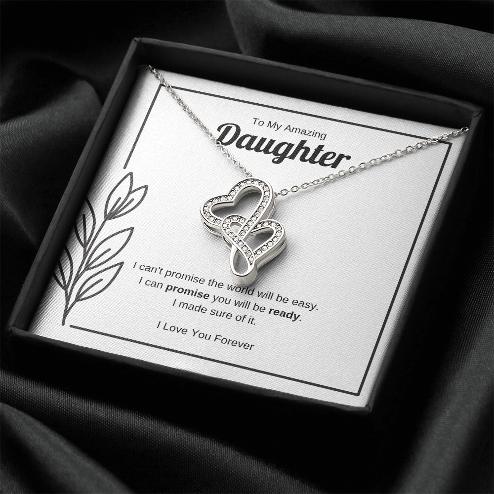 I Can Promise You Will Be Ready | Heart-to-Heart Pendant Necklace for Daughter