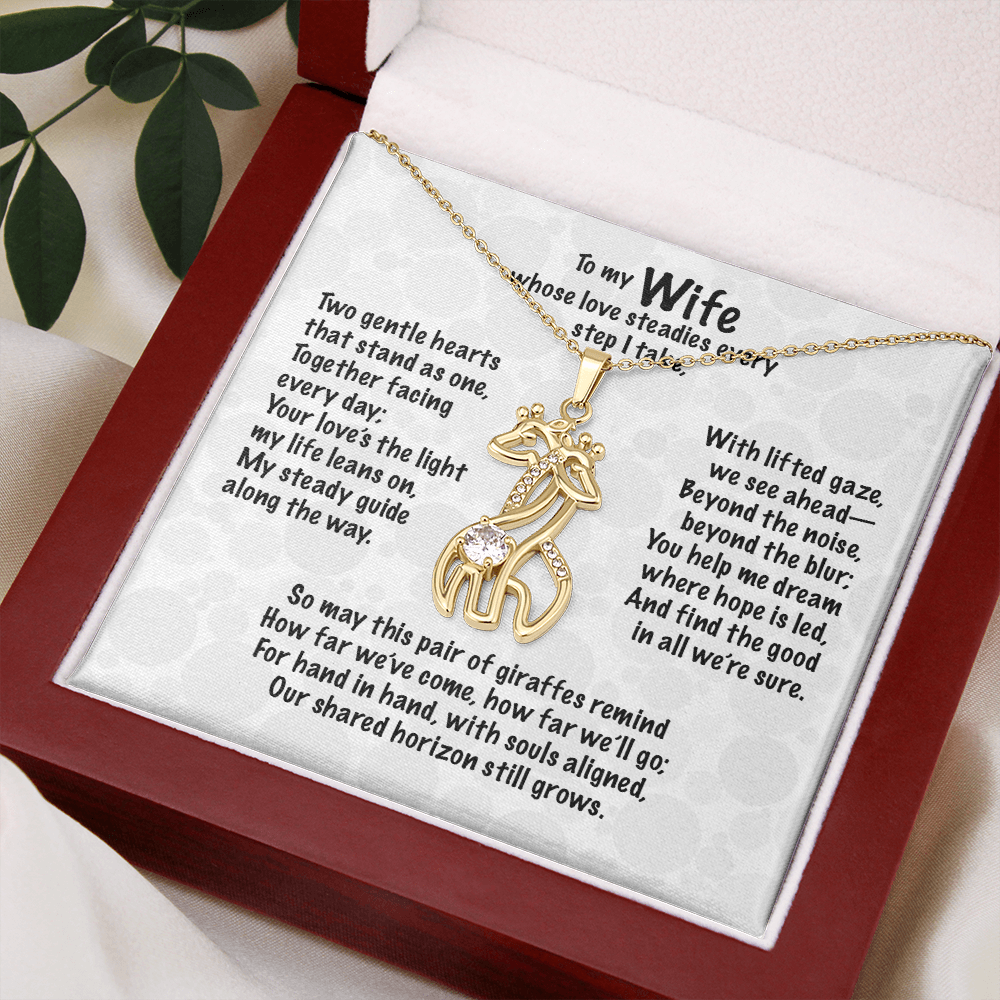 To my Wife, whose love steadies every step I take, . . . Giraffe Necklace