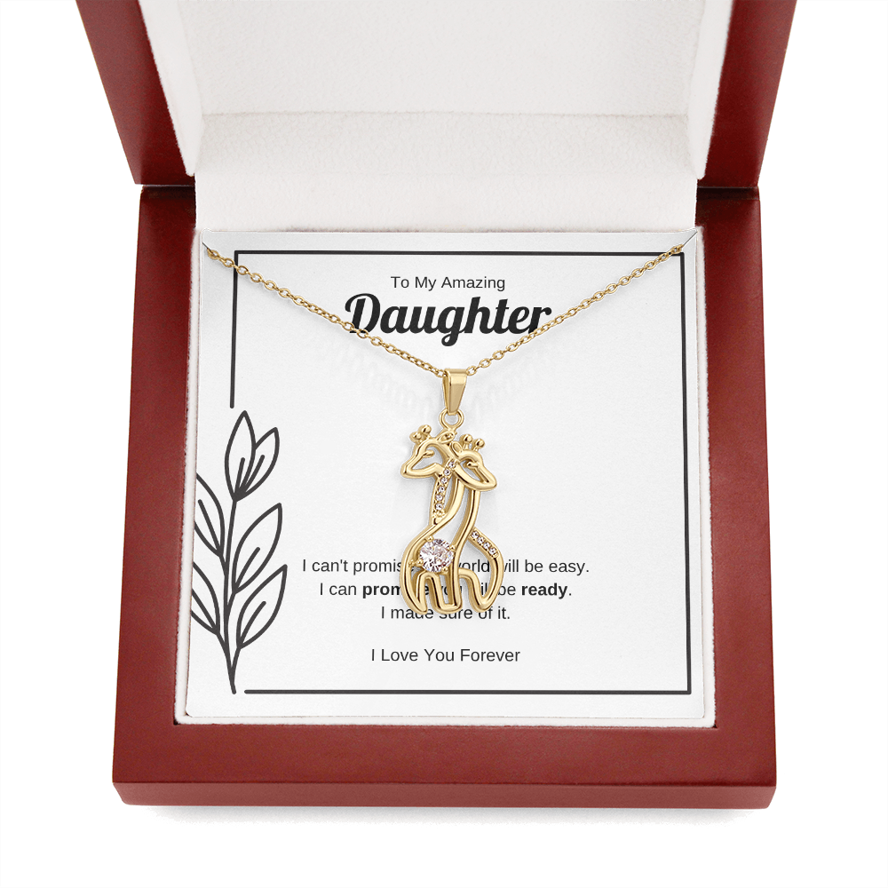 I Can Promise You Will Be Ready | Giraffe Necklace for Daughter