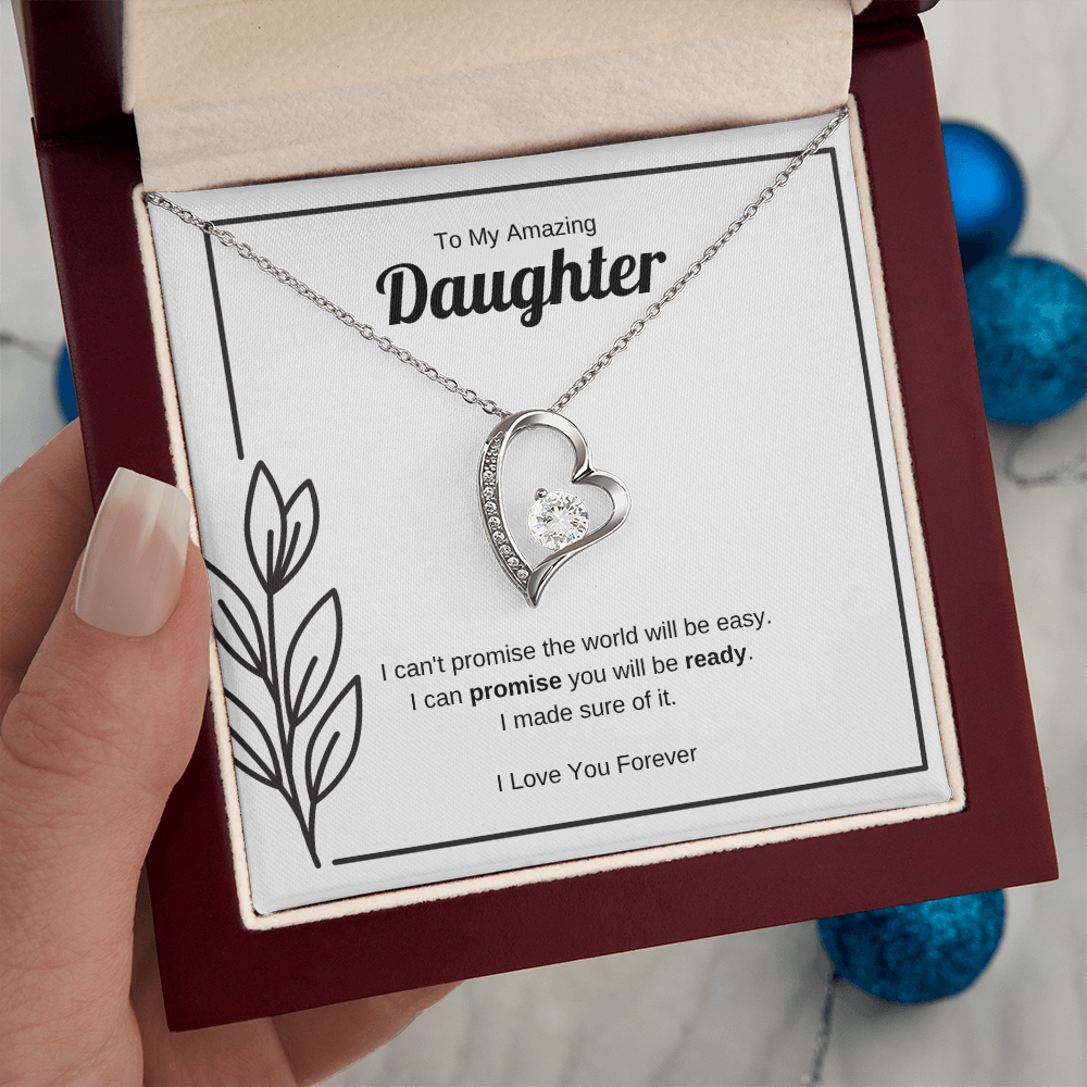 I Can Promise You Will Be Ready | Forever Love Necklace for Daughter