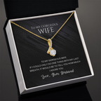 To My Gorgeous Wife, With My Last Breath I Would Tell You How Much I Adore You