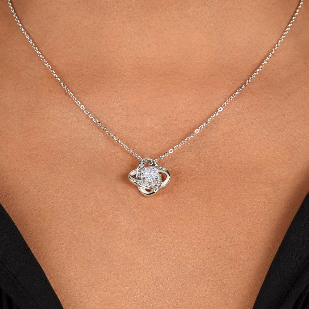 I Can Promise You Will Be Ready | Love Knot Necklace for Daughter