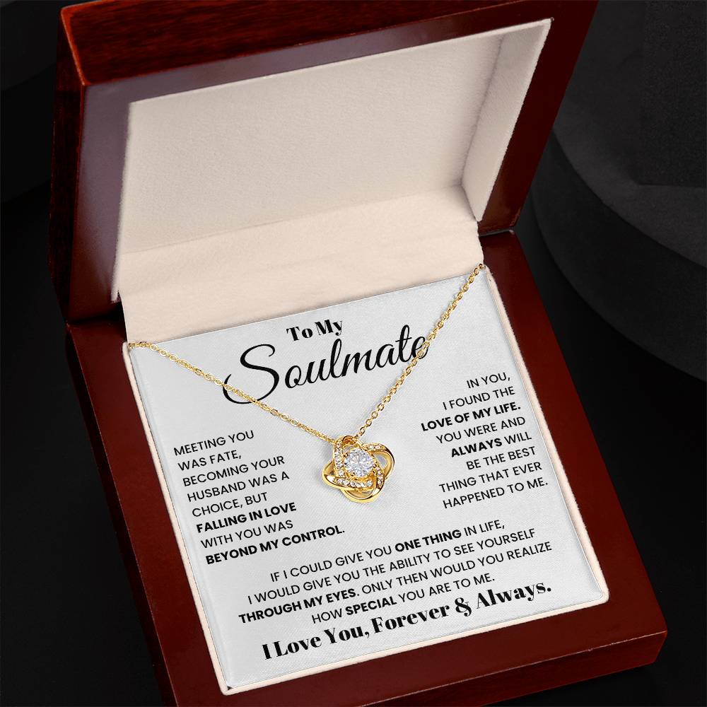 To My Soulmate, I Love You, Forever & Always
