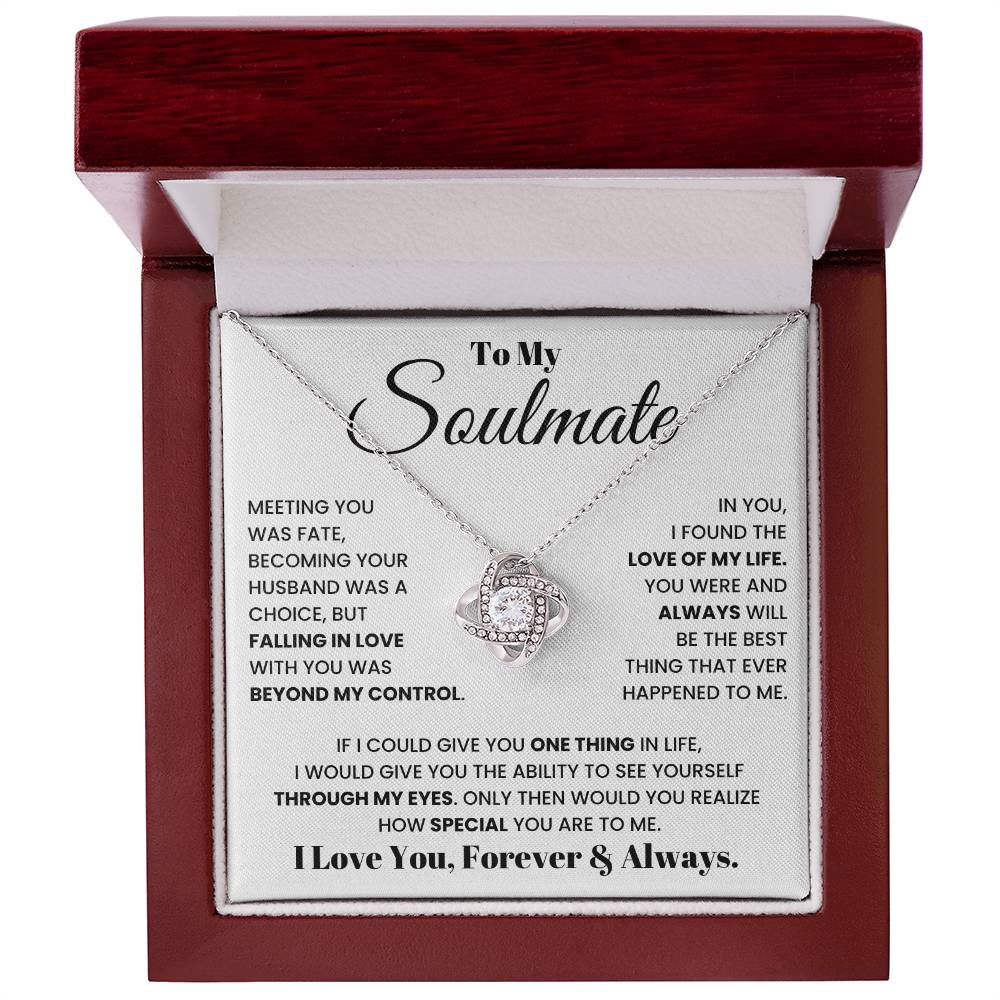 To My Soulmate, I Love You, Forever & Always