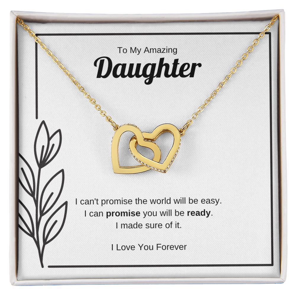 I Can Promise You Will Be Ready | Interlocking Hearts Necklace for Daughter