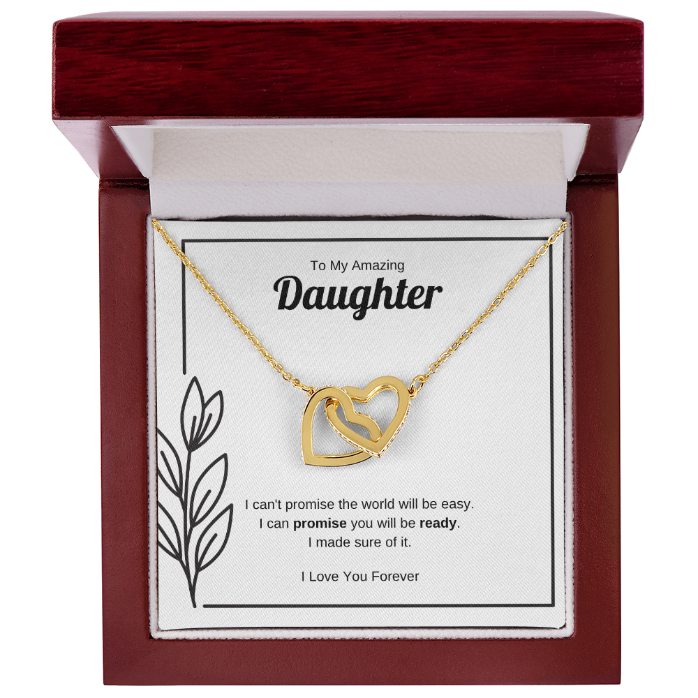 I Can Promise You Will Be Ready | Interlocking Hearts Necklace for Daughter