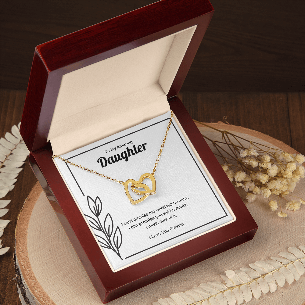 I Can Promise You Will Be Ready | Interlocking Hearts Necklace for Daughter