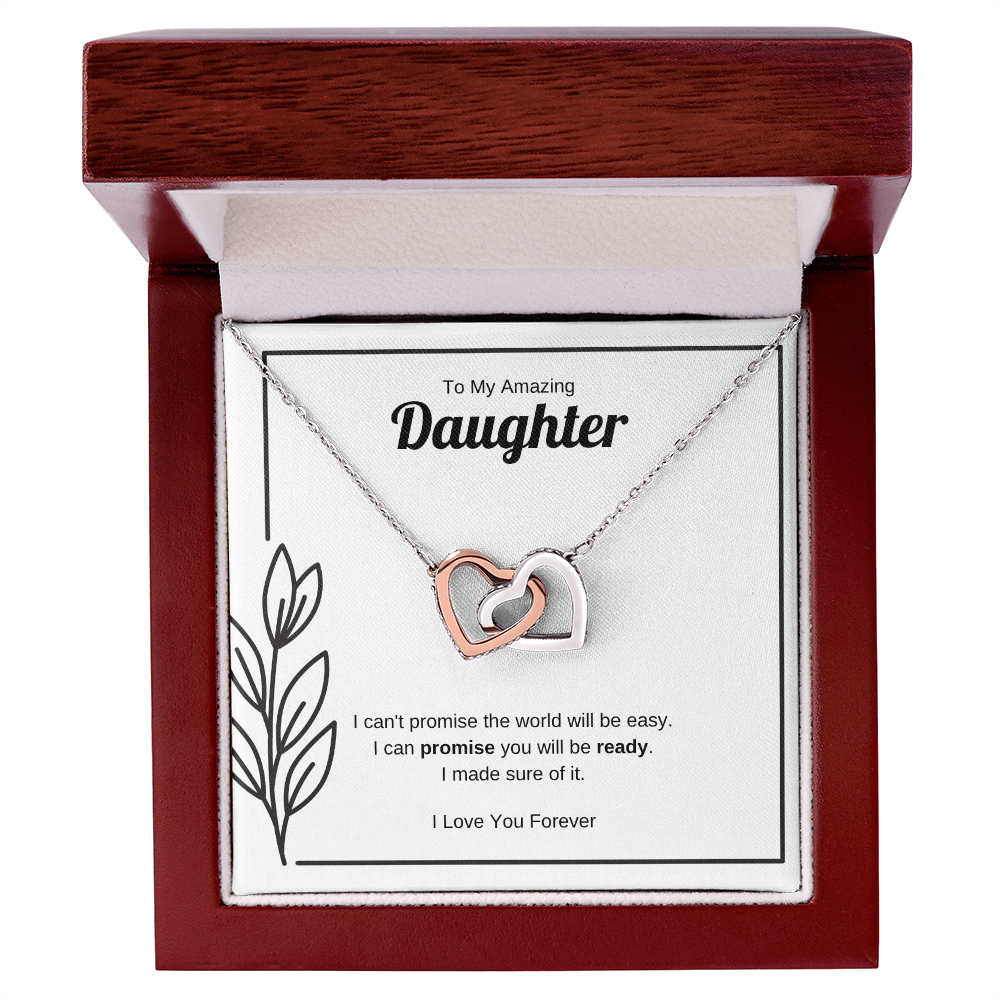 I Can Promise You Will Be Ready | Interlocking Hearts Necklace for Daughter