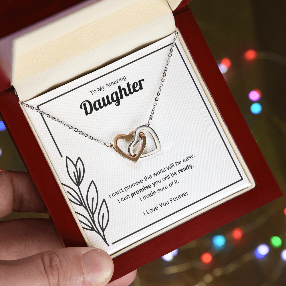 I Can Promise You Will Be Ready | Interlocking Hearts Necklace for Daughter
