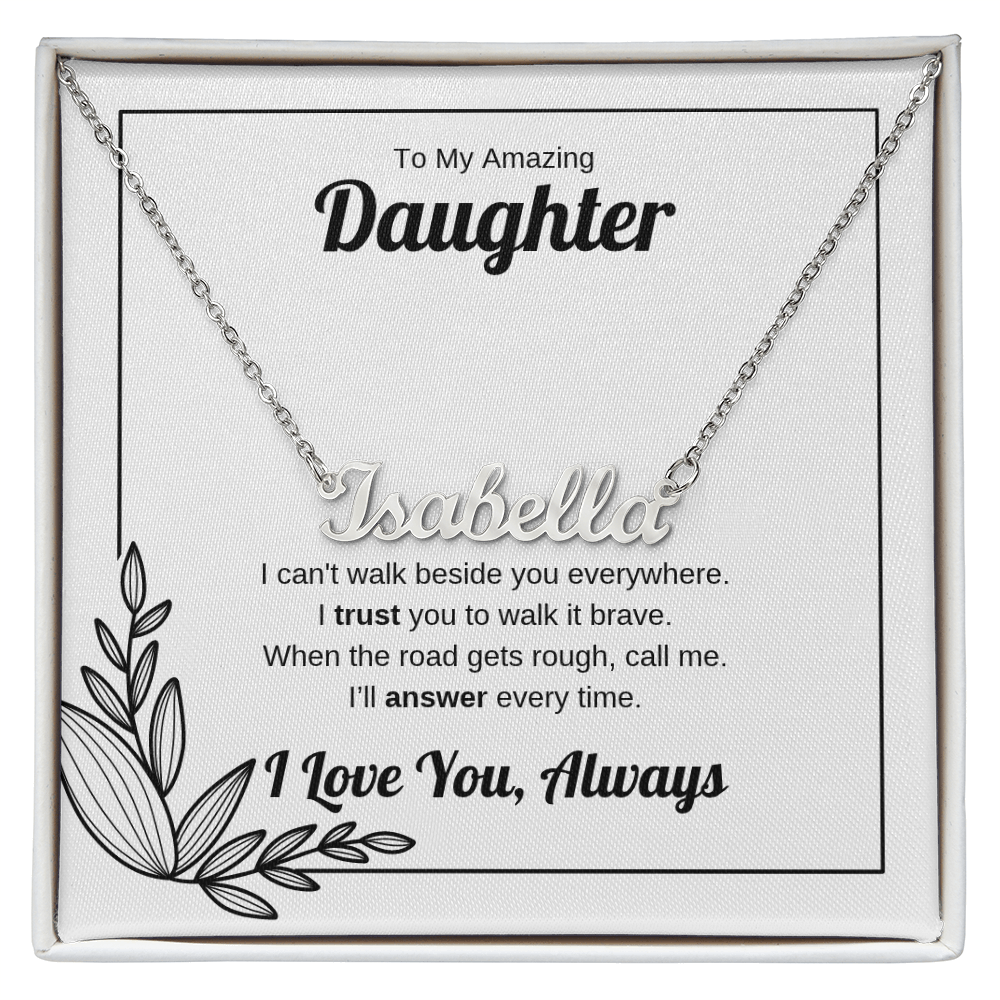 Walk It Brave | Custom Name Necklace for Daughter