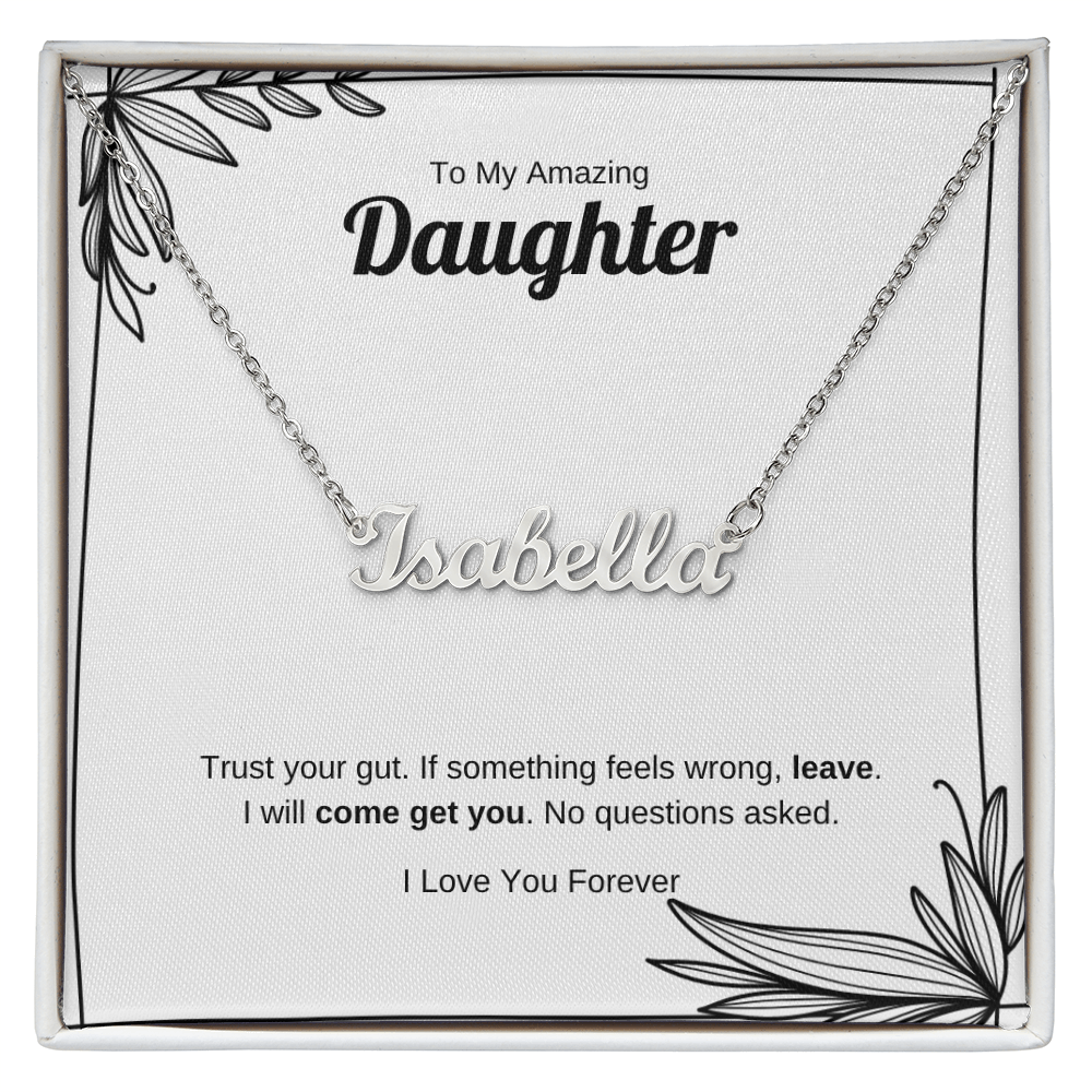 Trust Your Gut | Custom Name Necklace for Daughter