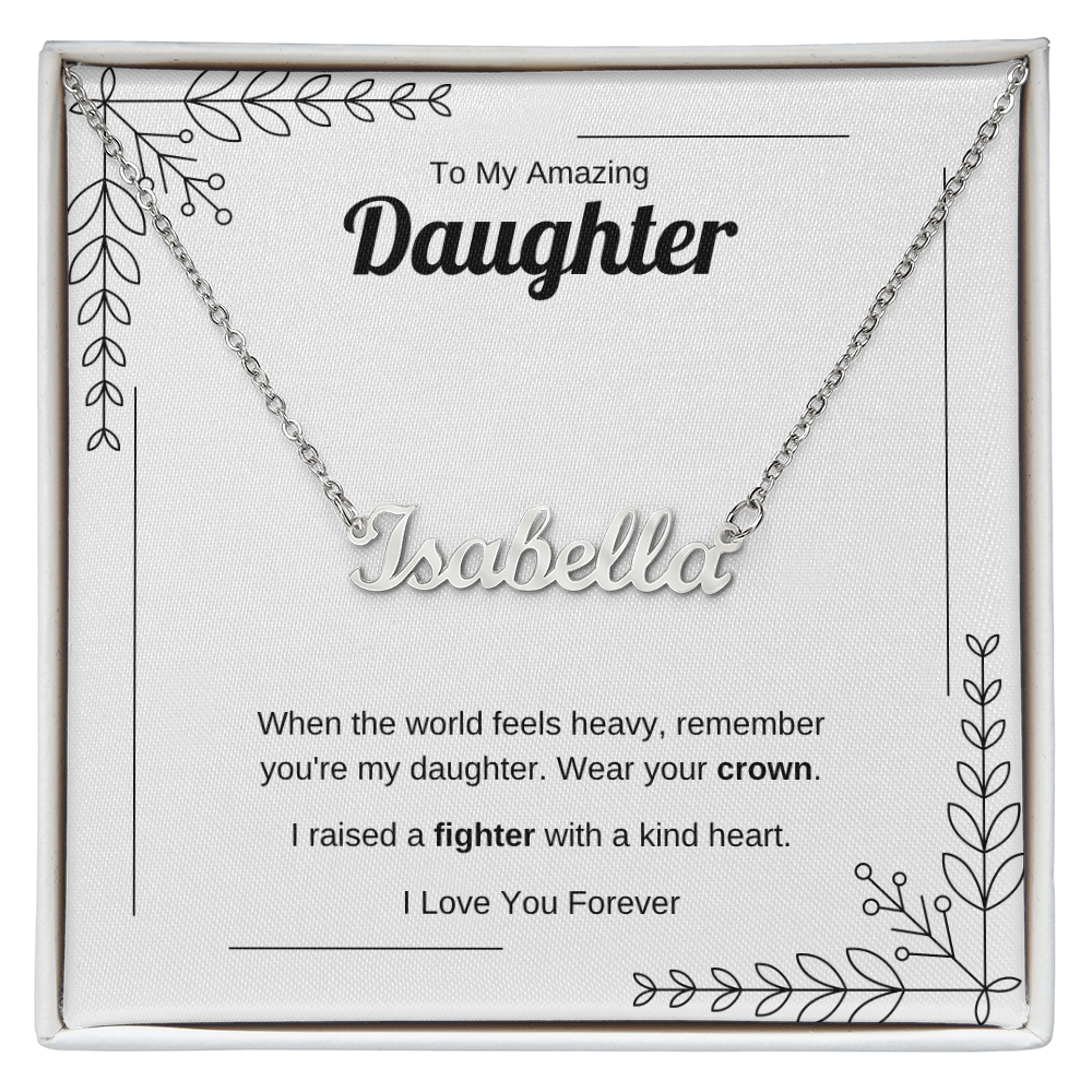 Wear Your Crown | Custom Name Necklace for Daughter