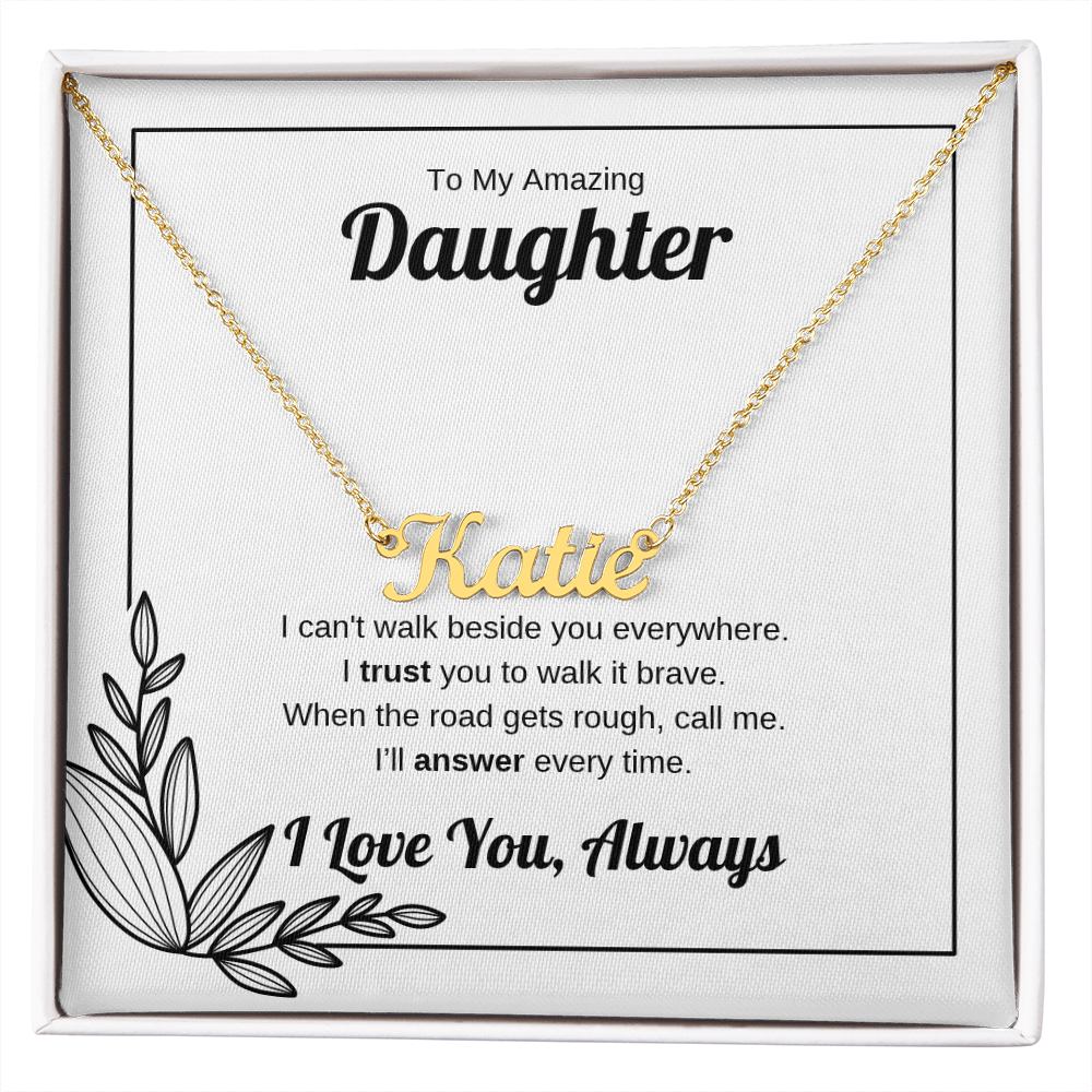 Walk It Brave | Custom Name Necklace for Daughter
