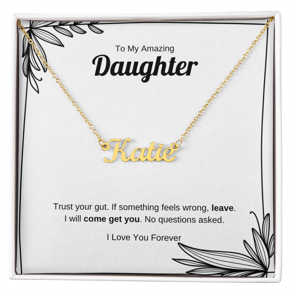 Trust Your Gut | Custom Name Necklace for Daughter