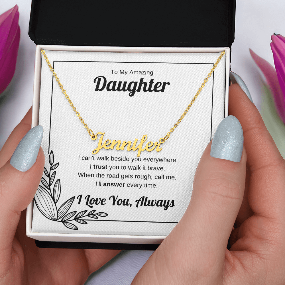 Walk It Brave | Custom Name Necklace for Daughter
