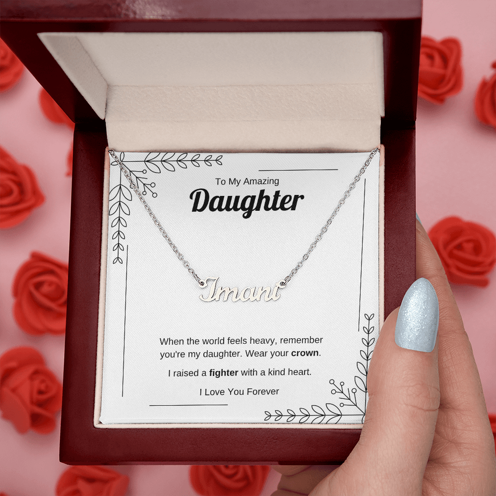 Wear Your Crown | Custom Name Necklace for Daughter