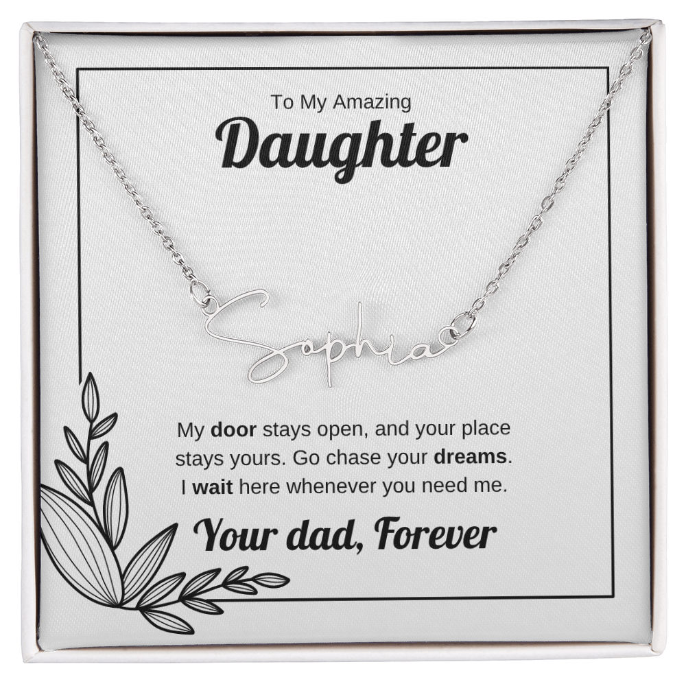 My Door Stays Open | Signature Name Necklace for Daughter