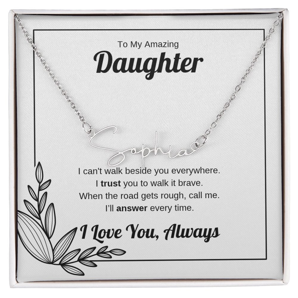 Walk It Brave | Signature Name Necklace for Daughter
