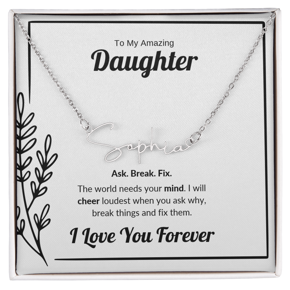 Ask Break Fix | Signature Name Necklace for Daughter