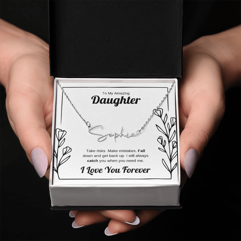 I Will Catch You | Signature Name Necklace for Daughter
