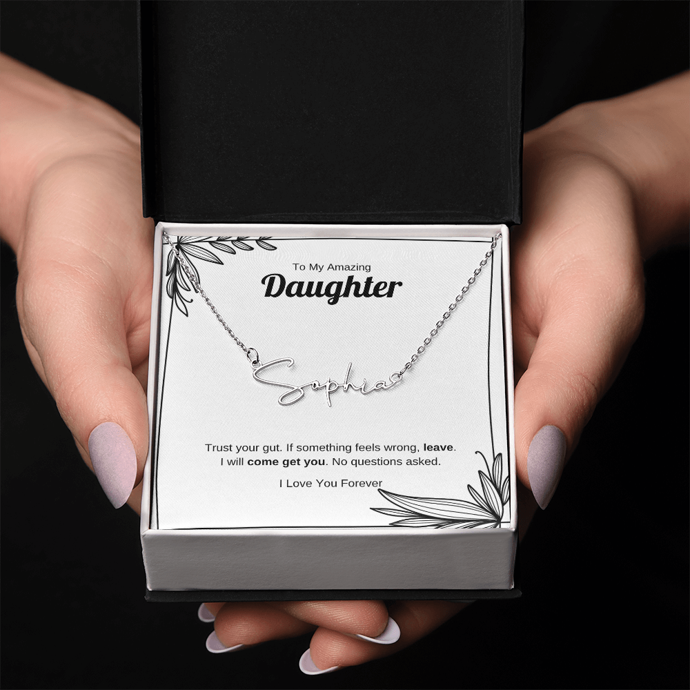 Trust Your Gut | Signature Name Necklace for Daughter