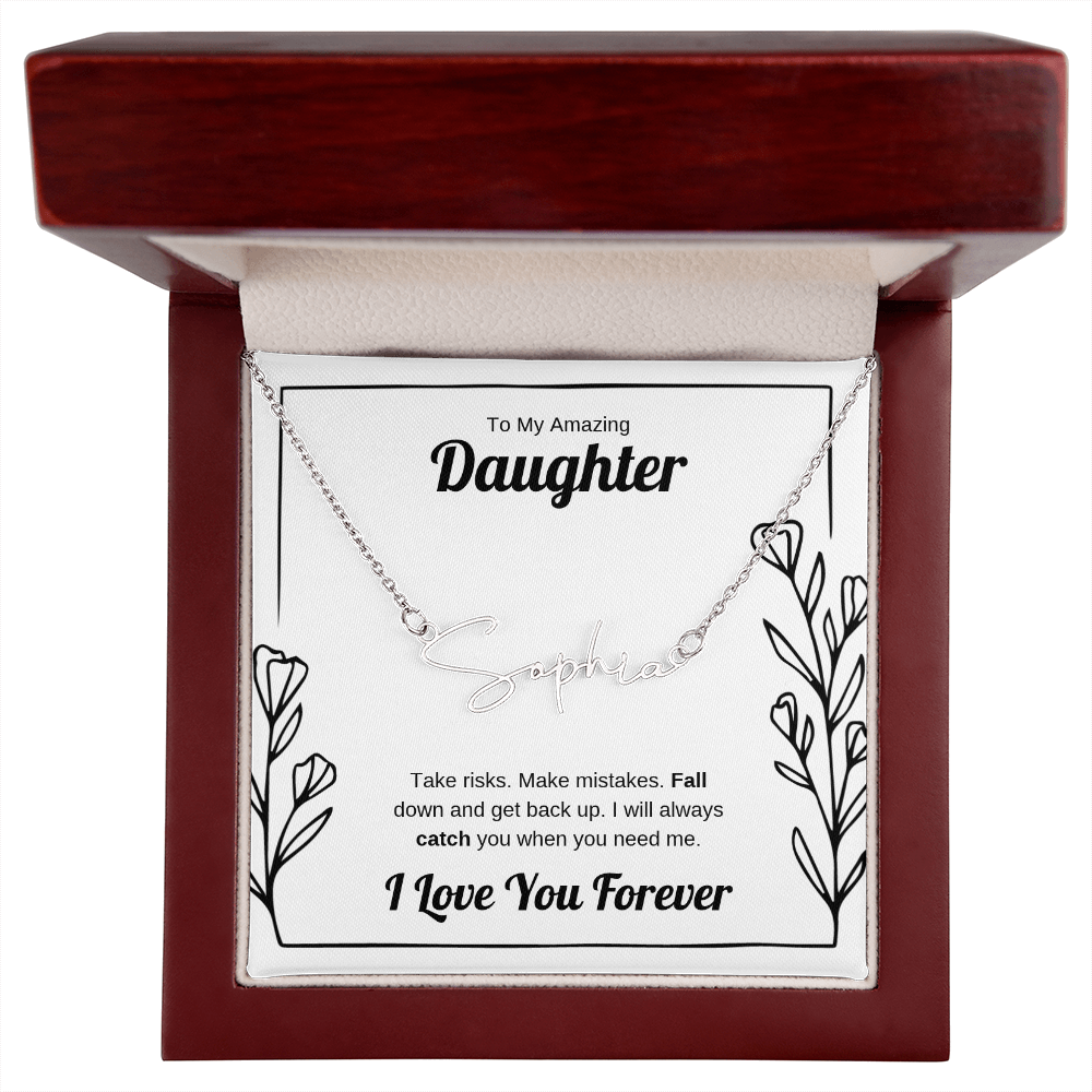 I Will Catch You | Signature Name Necklace for Daughter