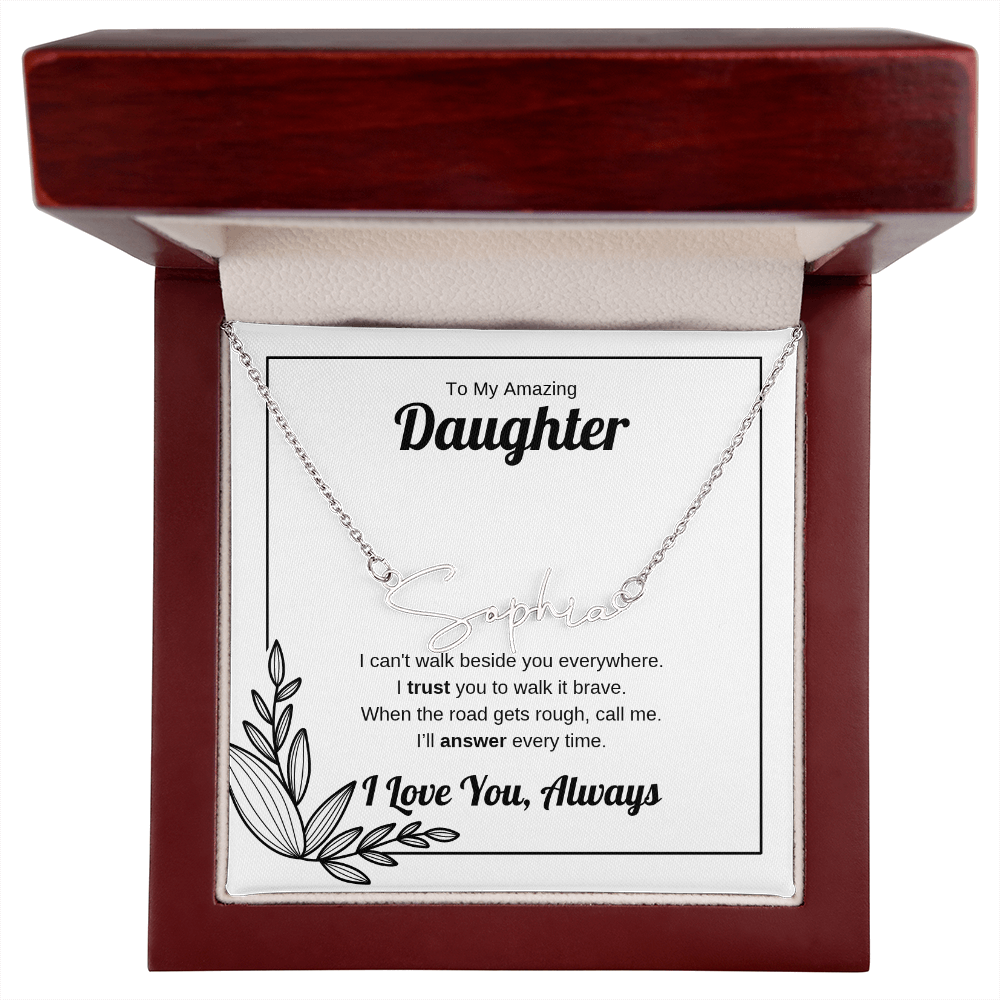 Walk It Brave | Signature Name Necklace for Daughter