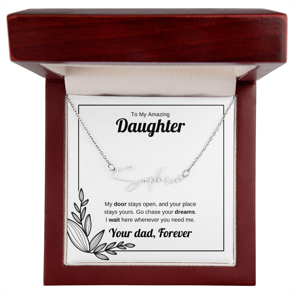 My Door Stays Open | Signature Name Necklace for Daughter