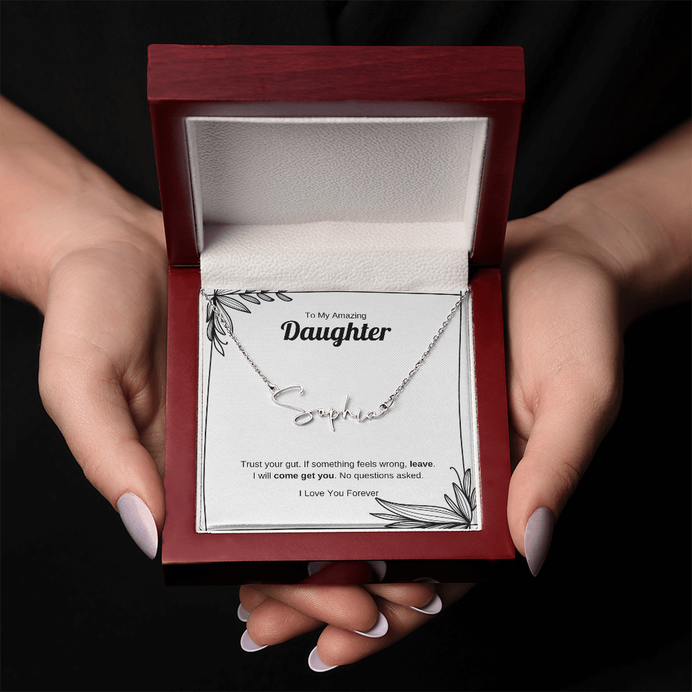 Trust Your Gut | Signature Name Necklace for Daughter