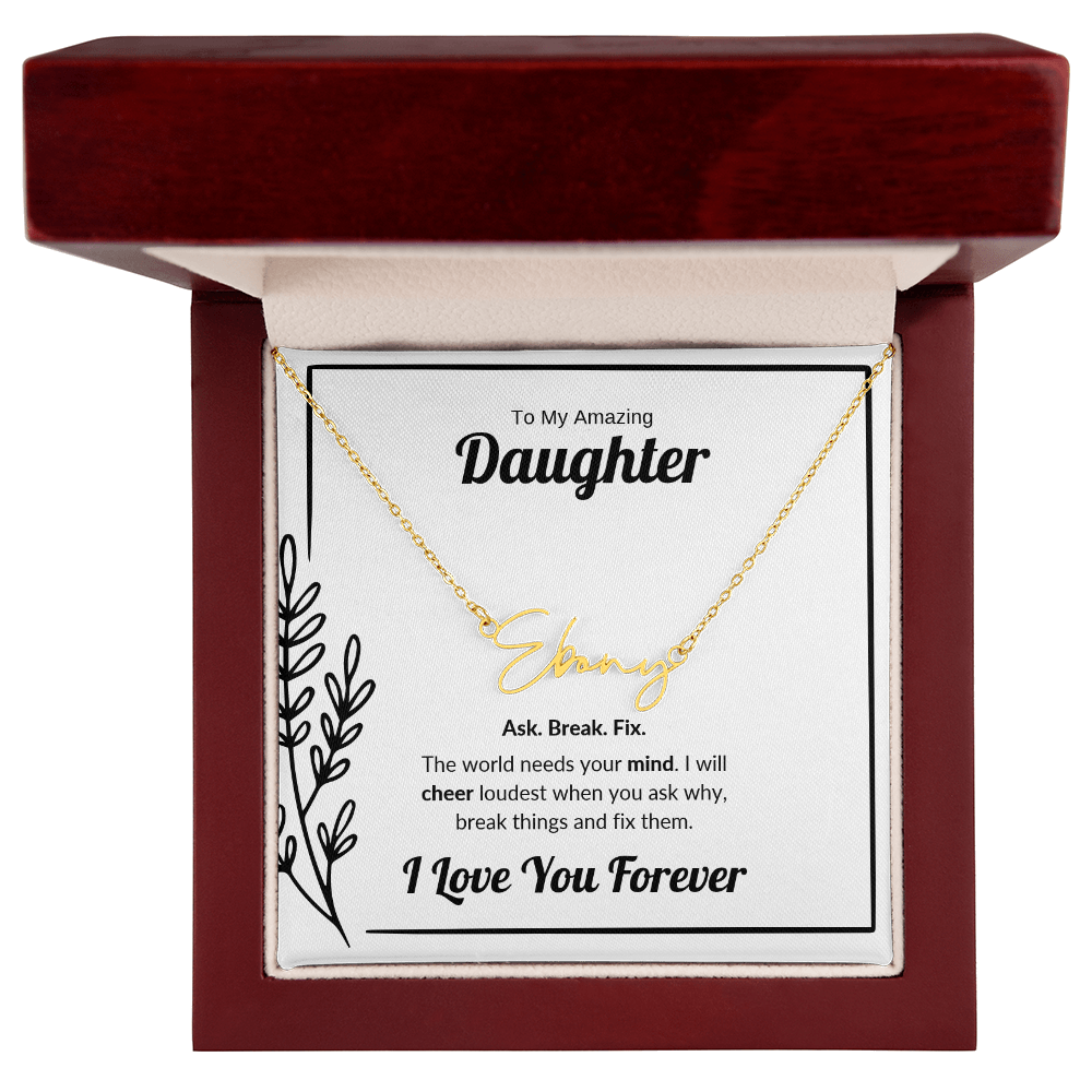 Ask Break Fix | Signature Name Necklace for Daughter