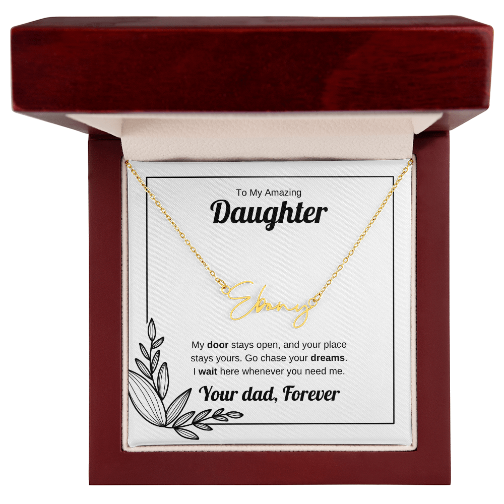 My Door Stays Open | Signature Name Necklace for Daughter
