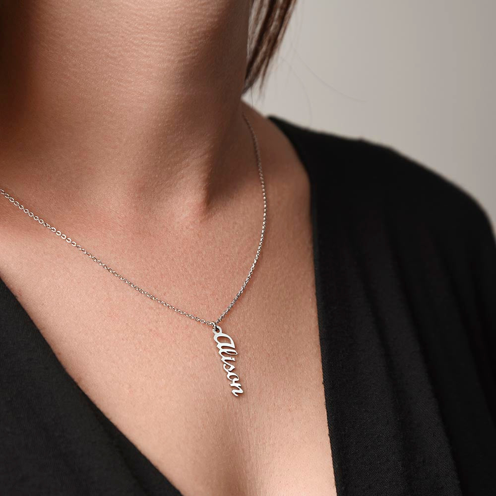 I Can Promise You Will Be Ready | Vertical Name Necklace for Daughter