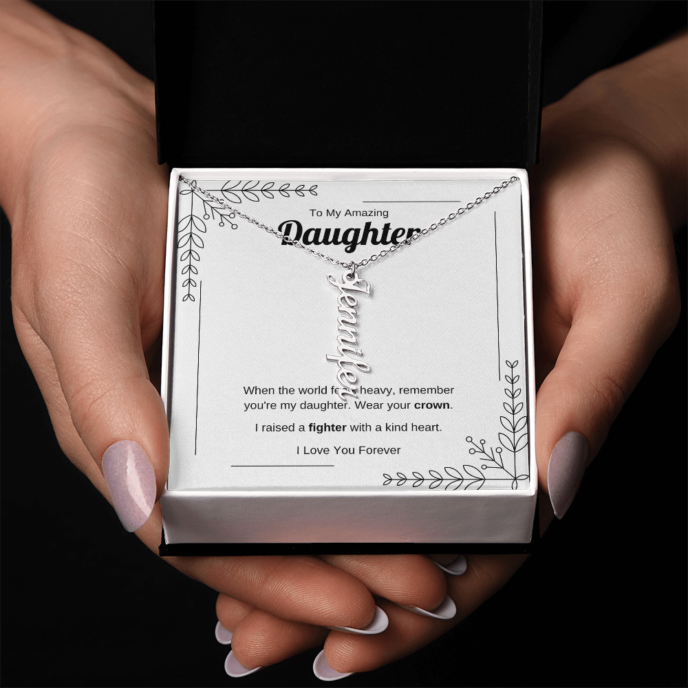 Wear Your Crown | Vertical Name Necklace for Daughter