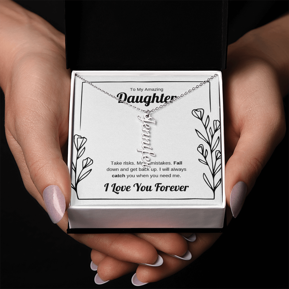 I Will Catch You | Vertical Name Necklace for Daughter