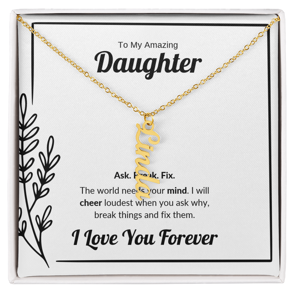 Ask Break Fix | Vertical Name Necklace for Daughter