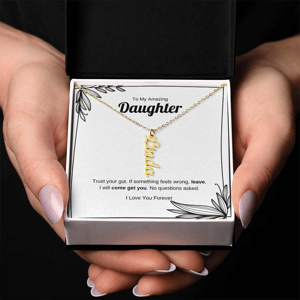 Trust Your Gut | Vertical Name Necklace for Daughter