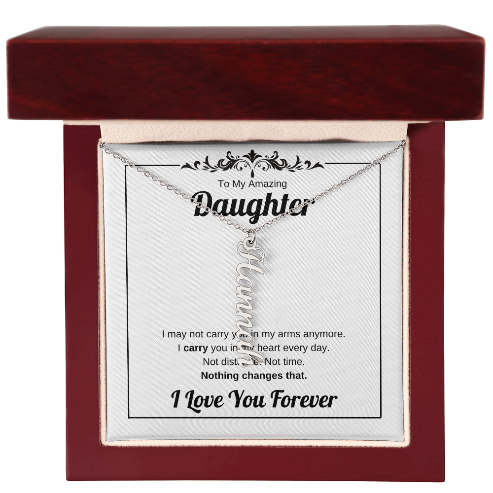 Carry You In My Heart | Vertical Name Necklace for Daughter