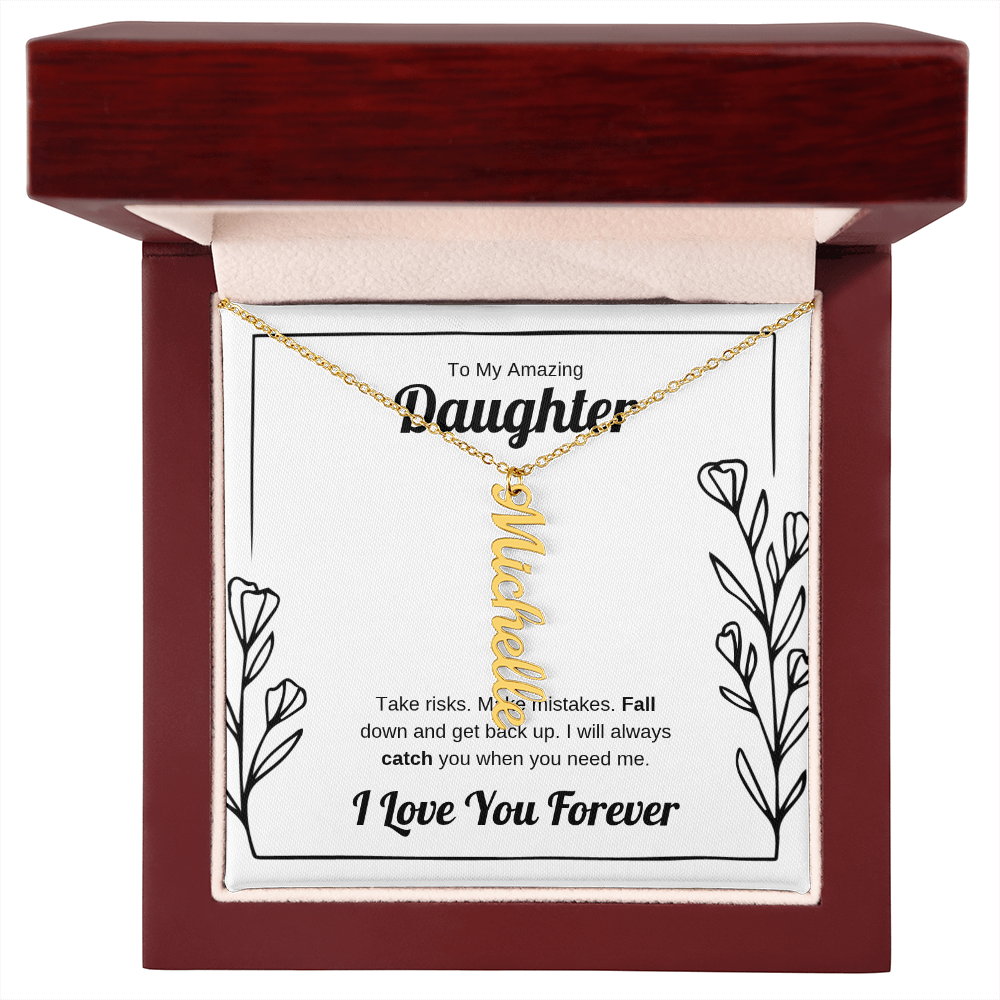 I Will Catch You | Vertical Name Necklace for Daughter