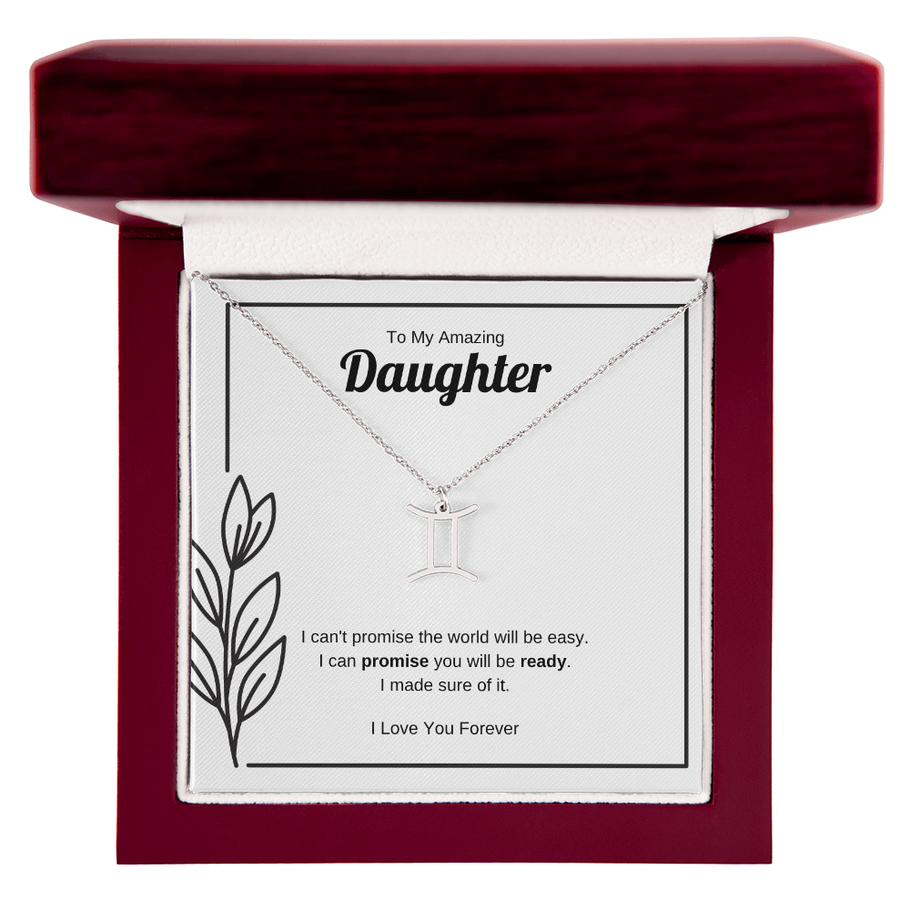 I Can Promise You Will Be Ready | Zodiac Symbol Necklace for Daughter