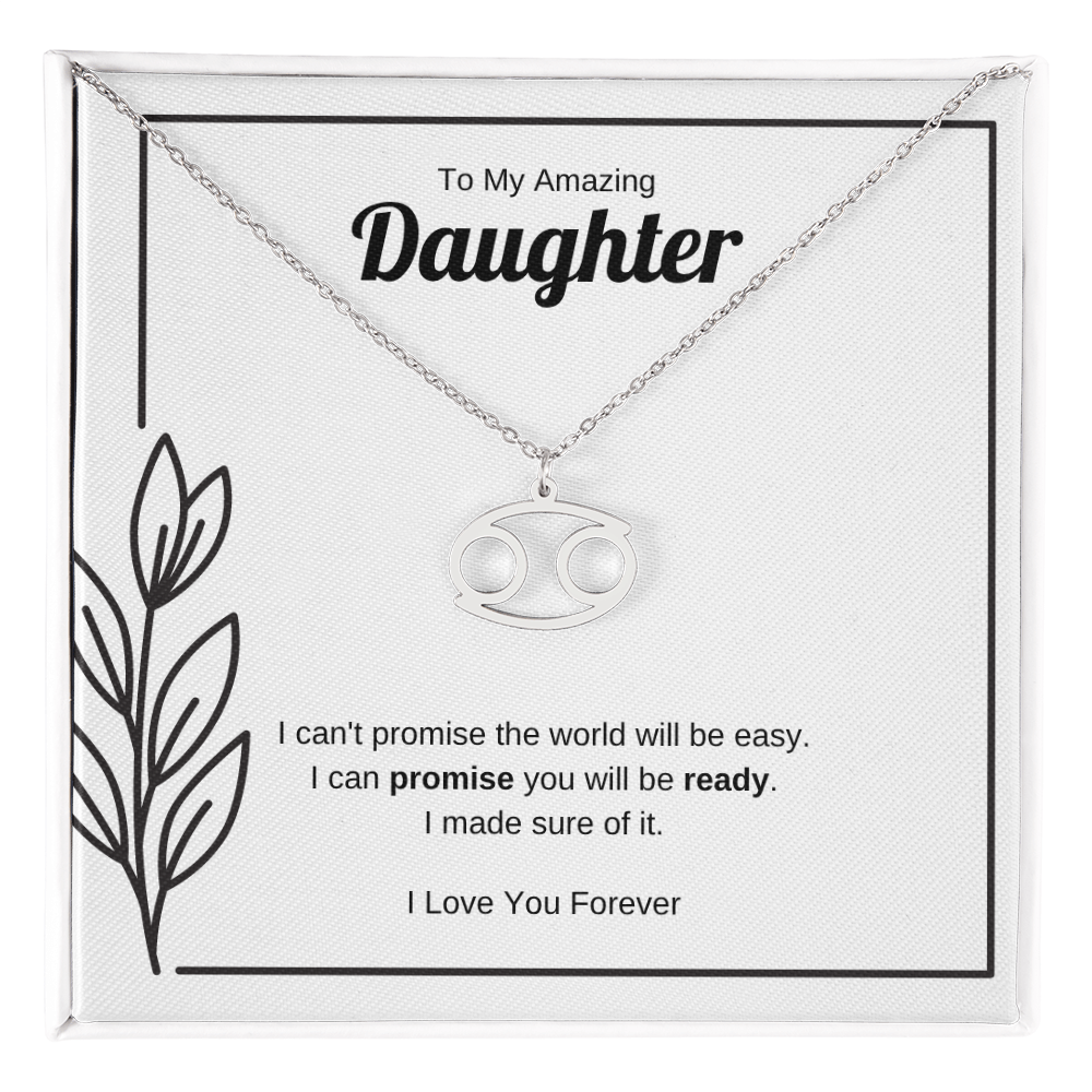 I Can Promise You Will Be Ready | Zodiac Symbol Necklace for Daughter