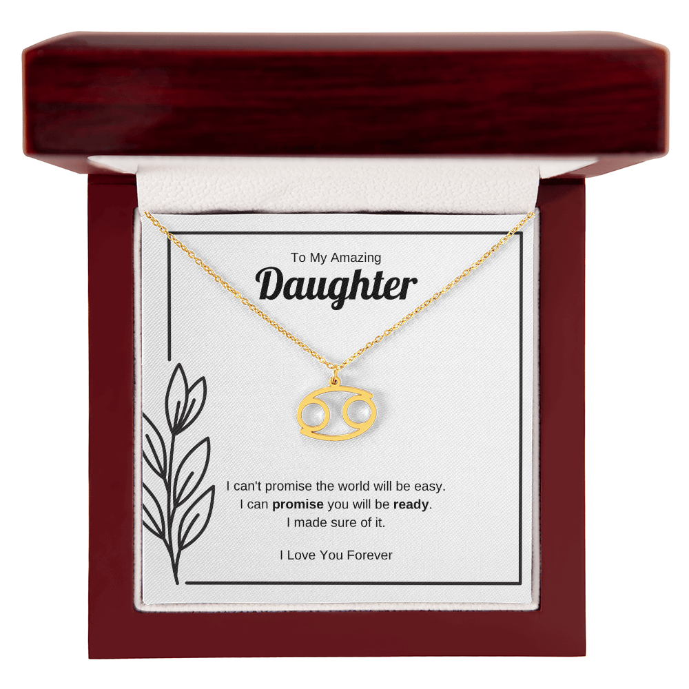 I Can Promise You Will Be Ready | Zodiac Symbol Necklace for Daughter